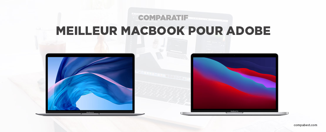           Macbook pour la suite Adobe          